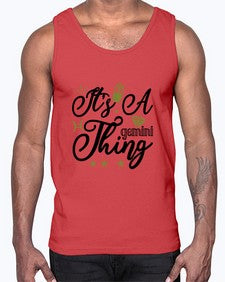 its a Gemini thing 266#- gemini- Cotton Tank