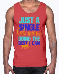 just a single cat mom doing the best i can- cats- Cotton Tank