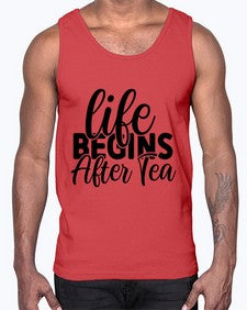 life begins after tea 1297#- tea- Cotton Tank