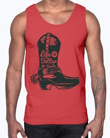 life is better in boots 730#- western- Cotton Tank