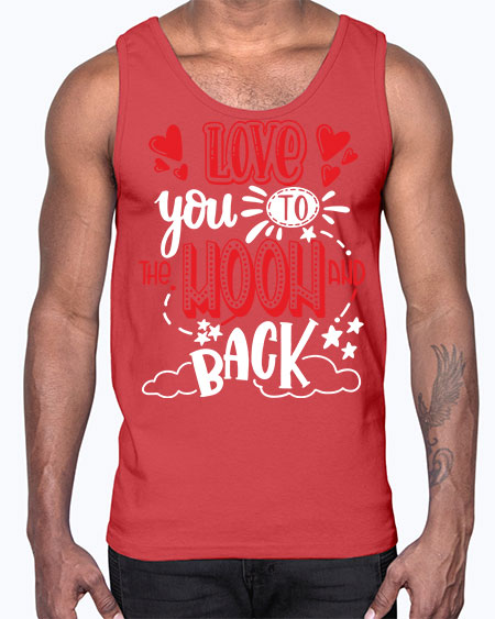 love you to the moon and back 4#- moon- Cotton Tank