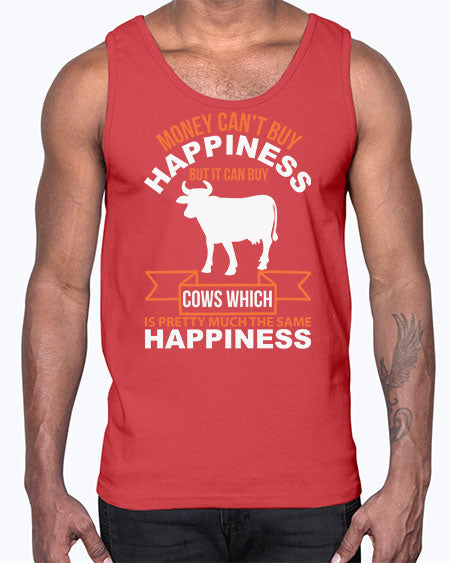 money can’t buy happiness but it can buy cows which is pretty much the same happiness Style 1#- cow- Cotton Tank