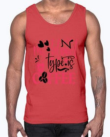 my blood type is coffee Style 289#- nurse- Cotton Tank
