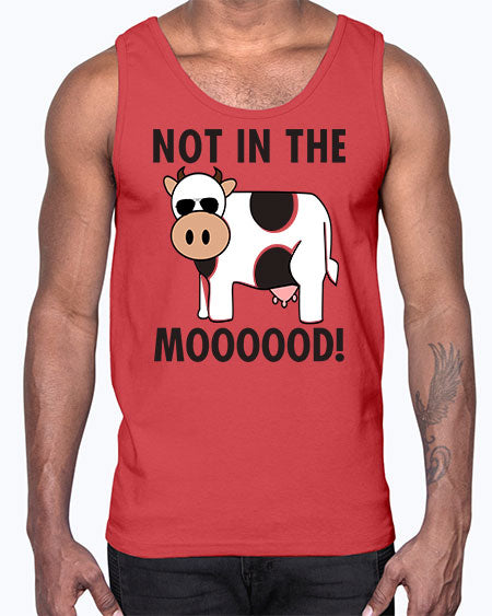 not in the mooood - cow- Cotton Tank