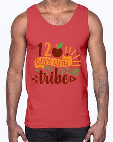 one twenty days with my tribe 602#- one hundred days- Cotton Tank
