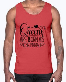 queens are born as Gemini 390#- gemini- Cotton Tank