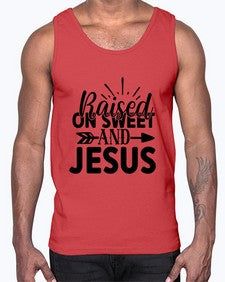 raised on sweet and jesus 1491#- tea- Cotton Tank