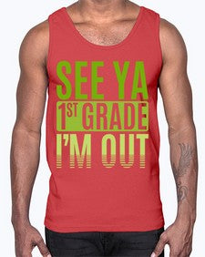 see ya first grade im out 841#- first grade- Cotton Tank