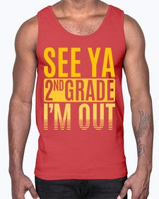 see ya second grade im out 843#- second grade- Cotton Tank