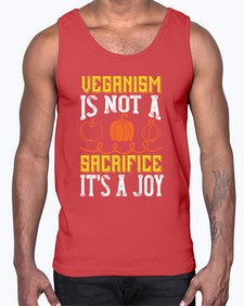 veganism is not a sacrificeits a joy 454#- vegan- Cotton Tank
