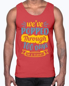 weve popped through days in a flash 997#- general school- Cotton Tank