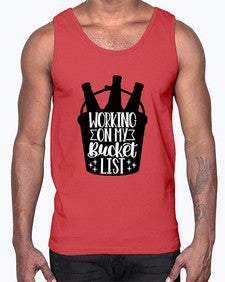 working on my bucket list 1788#- beer- Cotton Tank