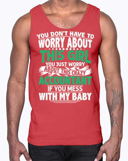you dont have to worry about accountant 1684#- accountant- Cotton Tank