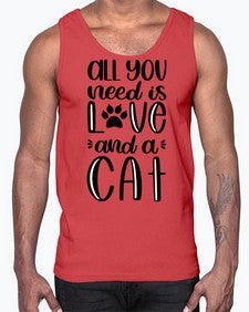All You Need Is Love And A Cat Style 76#- cats- Cotton Tank