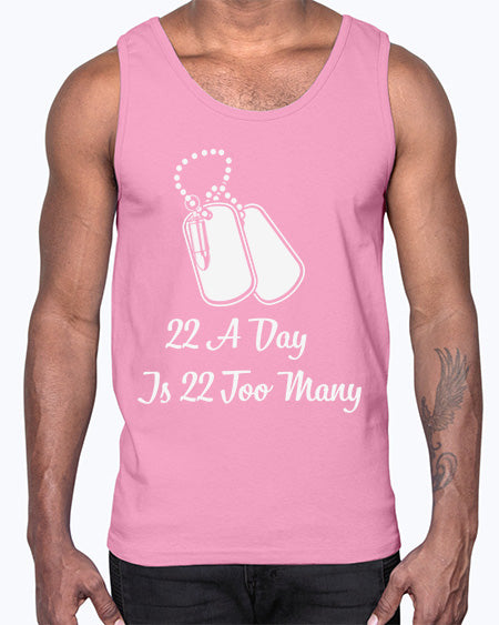 22 A Day is 22 30#- PTSD- Cotton Tank