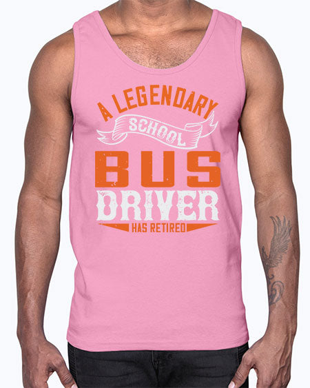 A LEGENARY SCHOOL DRIVER HAS RETIRED Style 559#- Bus Driver- Cotton Tank