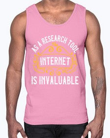 As a research tool the internet is invaluable 32#- internet- Cotton Tank