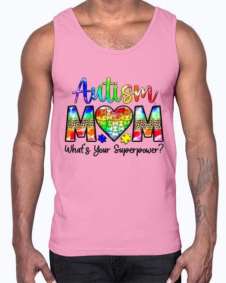 Autism Mom whats your superpower- autism- Cotton Tank