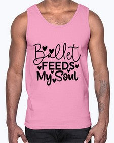 Ballet feeds my soul 72#- ballet- Cotton Tank