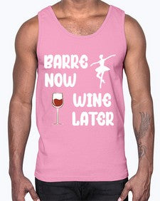 Barre now wine later pilates ballet 80#- ballet- Cotton Tank