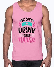 Be Safe Drink With a Nurse Style Style 601#- nurse- Cotton Tank