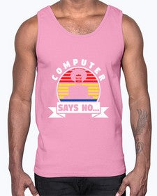 Computer says no 7#- computer- Cotton Tank