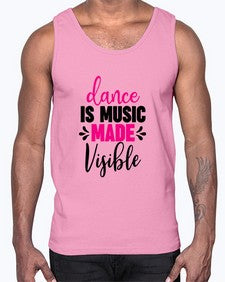 Dance is music made visible 100#- ballet- Cotton Tank