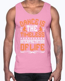 Dance is the timeless interpretation of life 108#- dance2- Cotton Tank