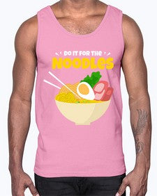 Do it for the Noodles 904#- Ramen- Cotton Tank