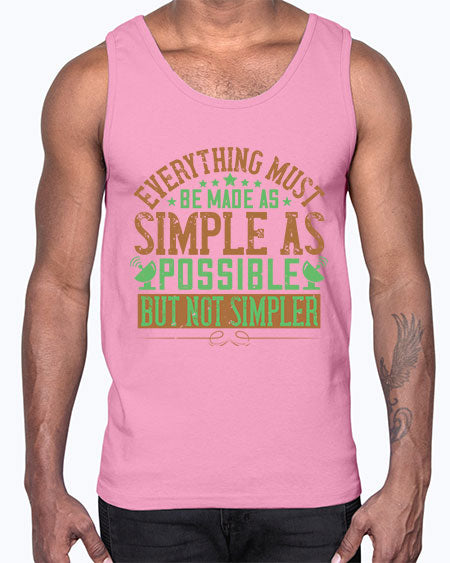 Everything must be made as simple as possible But not simpler 295#- general science- Cotton Tank