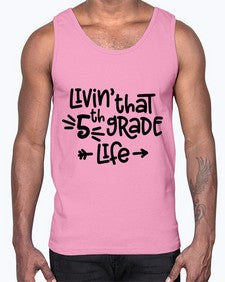 Fifth Grade Life 82#- fifth grade- Cotton Tank