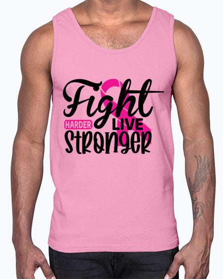 Fight Harder Live Stronger 27#- breast cancer- Cotton Tank