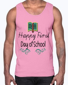 Happy First Day of School 237#- last day of school- Cotton Tank