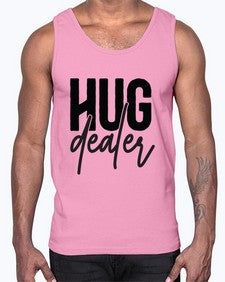 Hug Dealer 540#- funny- Cotton Tank