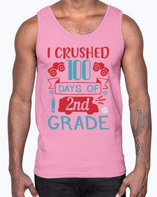 I CRUSHED one hundred day of second grade 361#- second grade- Cotton Tank