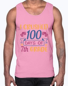 I CRUSHED one hundred day of seventh grade 362#- seventh grade- Cotton Tank