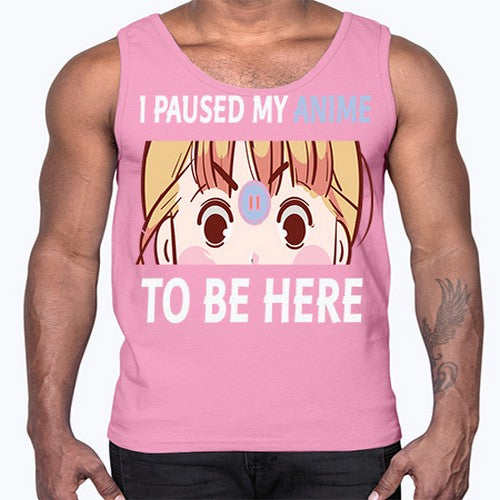 I Paused My Anime To Anime 244#- anime- Cotton Tank