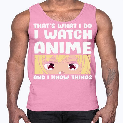 I Watch Anime I Know Things Anime Lover 245#- anime- Cotton Tank