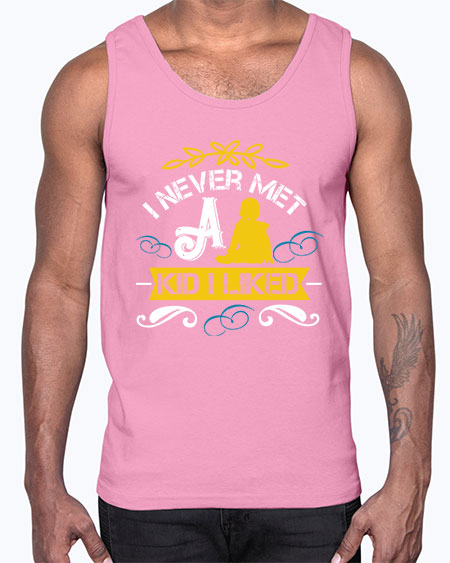 I never met a kid I liked Style 108#- kids- Cotton Tank