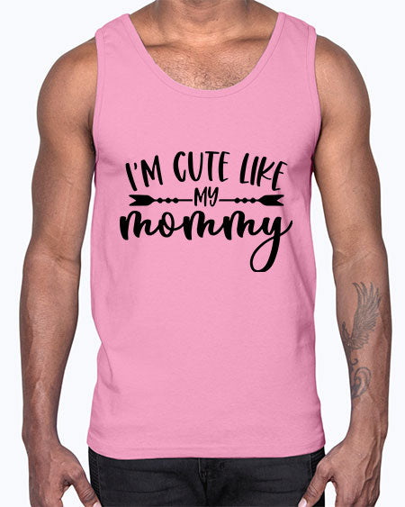 Im Cute Like My Mommy Style 349#- baby- Cotton Tank