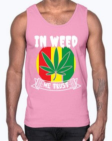 In weed we trust 662#- marijuana- Cotton Tank