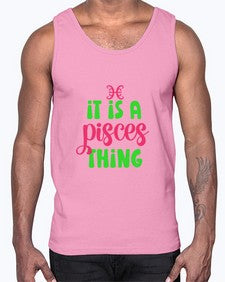 It is a pisces thing 256#- pisces- Cotton Tank