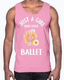 Just a girl who loves ballet 149#- ballet- Cotton Tank