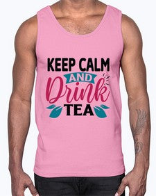 Keep Calm And Drink Tea 1259#- tea- Cotton Tank