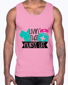 Livin That Nurse Life Style Style 1060#- nurse- Cotton Tank