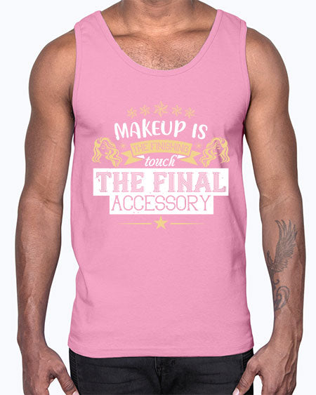 Makeup is the finishing touch the final accessory Style 191#-makeup Cotton Tank