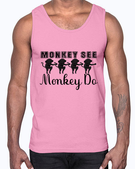 Monkey see monkey do - monkey- Cotton Tank