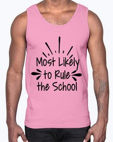 Most Likely to Rule the School 535#- general school- Cotton Tank