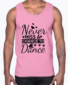 Never miss a chance to dance 170#- ballet- Cotton Tank