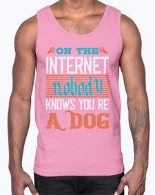 On the Internet nobody knows youre a dog 59#- internet- Cotton Tank